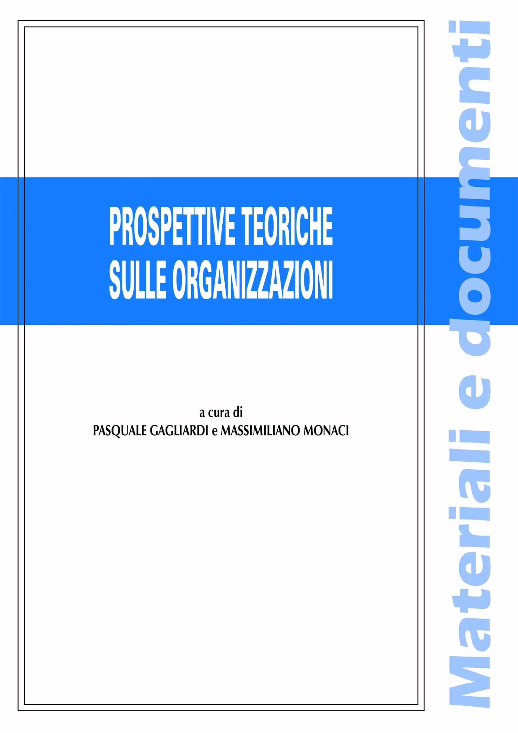Copertina del libro Prospettive teoriche sulle organizzazioni a cura di Pasquale Gagliardi e Massimiliano Monaci.