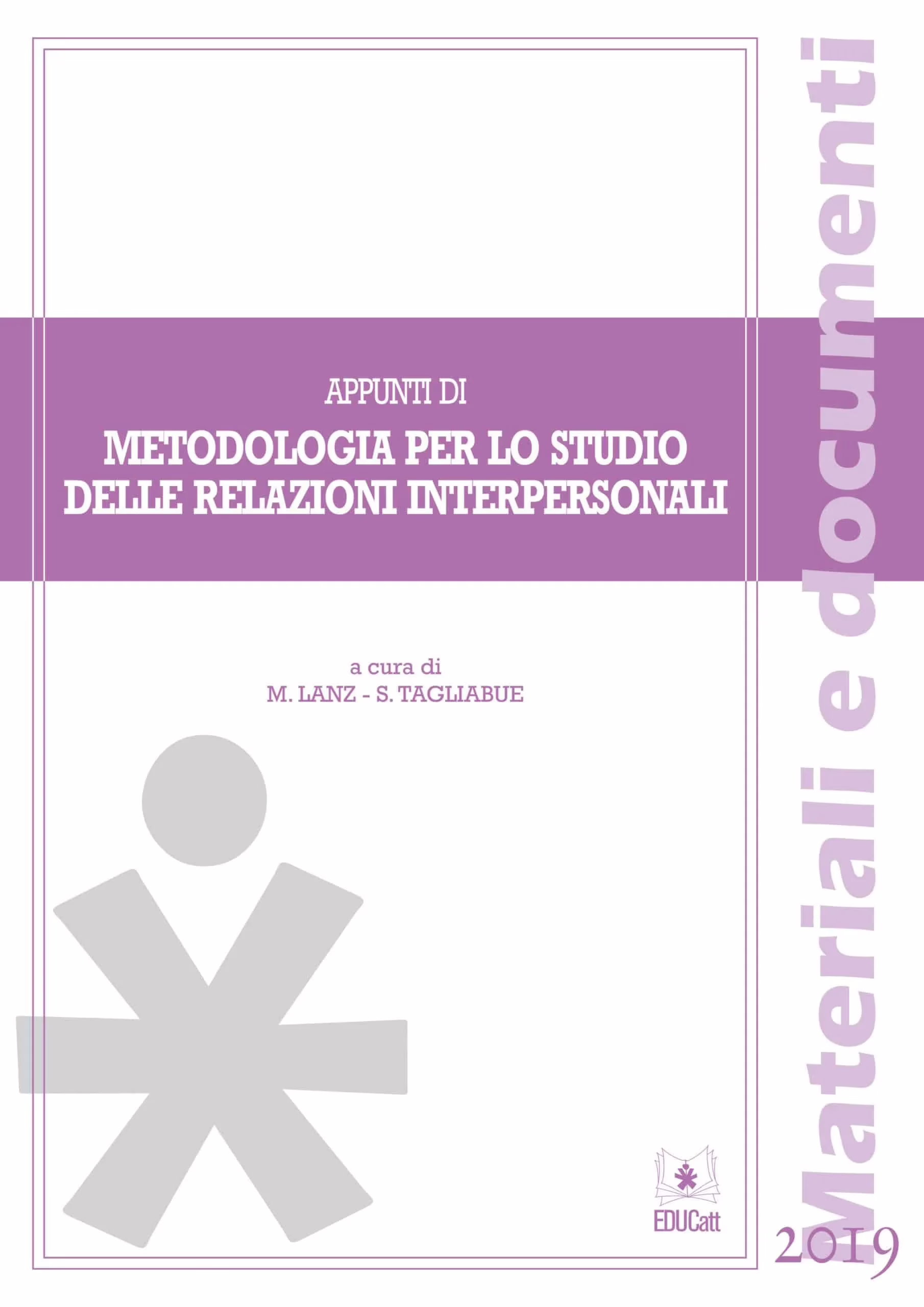 Copertina del libro Metodologia per lo studio delle relazioni interpersonali, a cura di Lanz e Tagliabue.