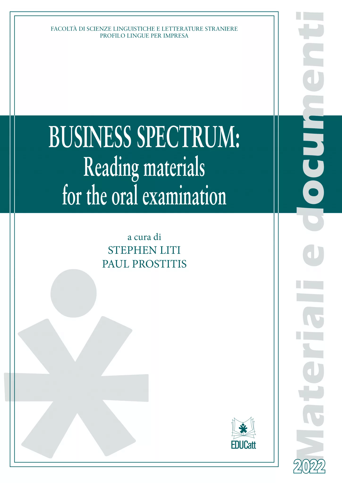 Copertina Business Spectrum: Reading materials for the oral examination, a cura di Stephen Liti e Paul Prostits.